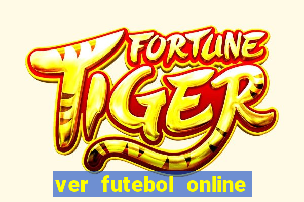 ver futebol online ao vivo